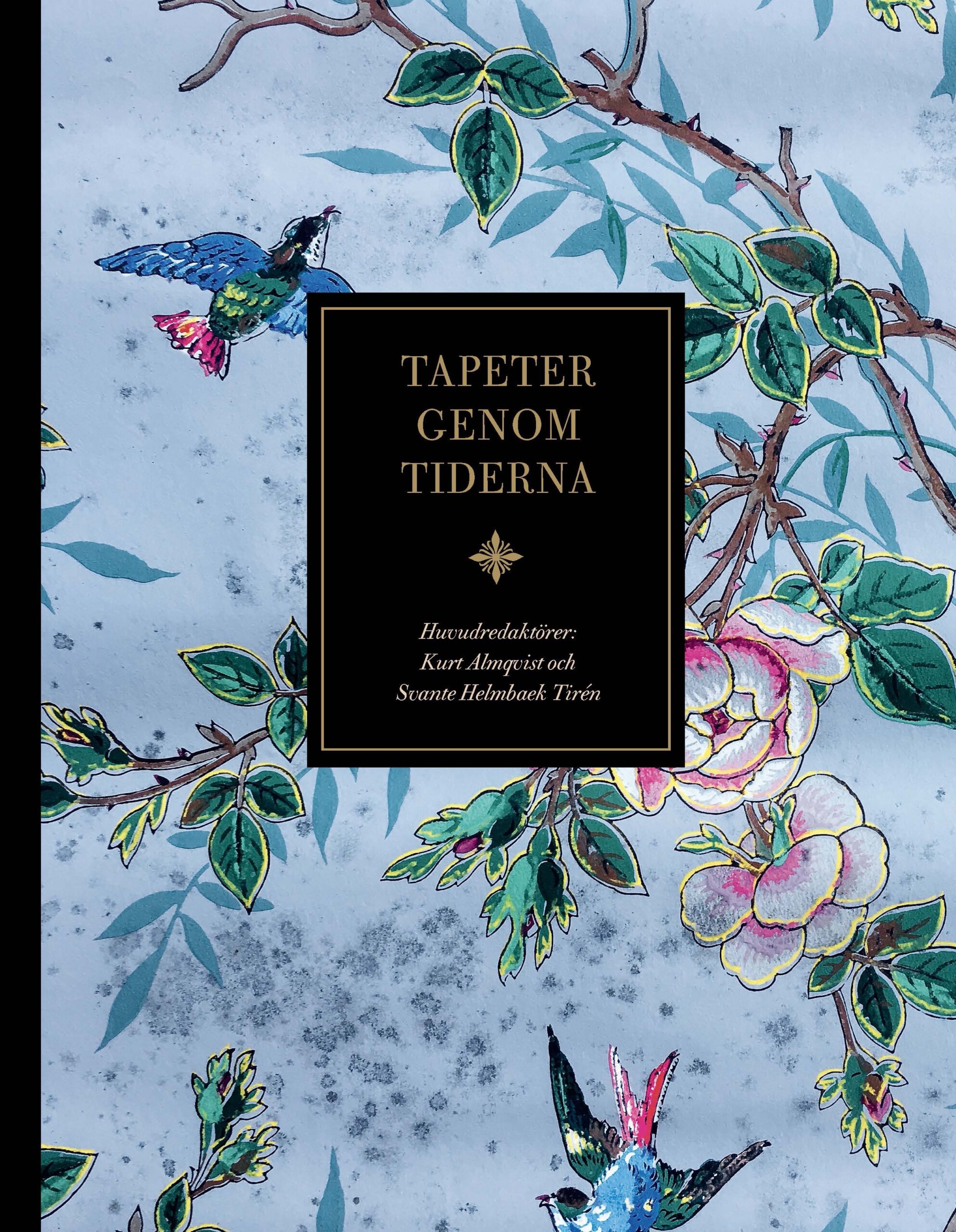 Tapeter genom tiderna: perspektiv från världsarvet Engelsberg bruk