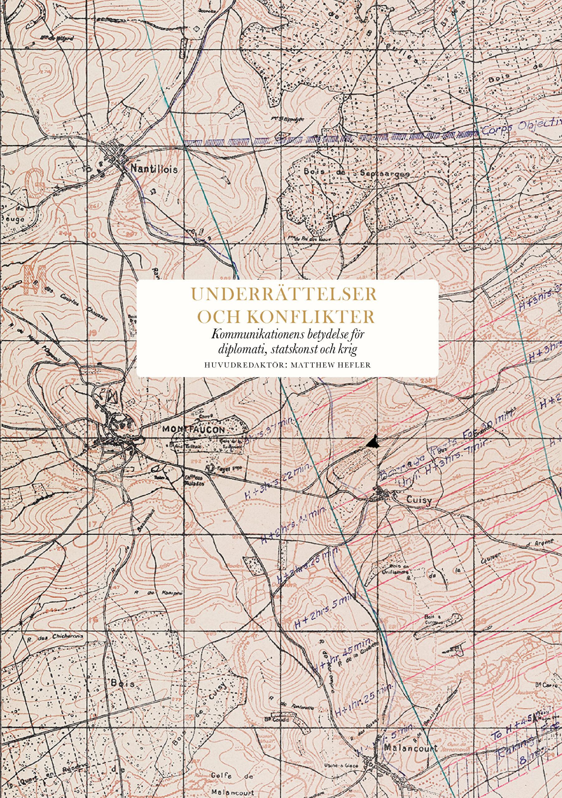 Underrättelser och konflikter