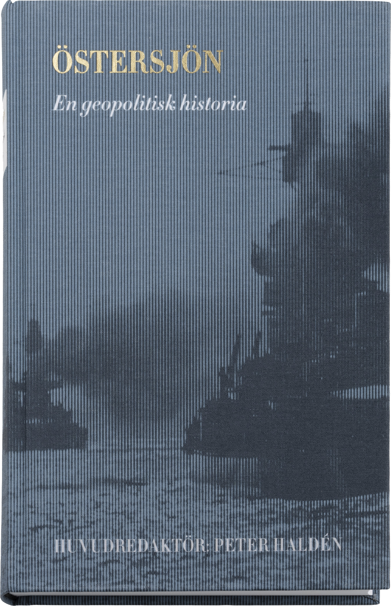 Östersjön : En geopolitisk historia